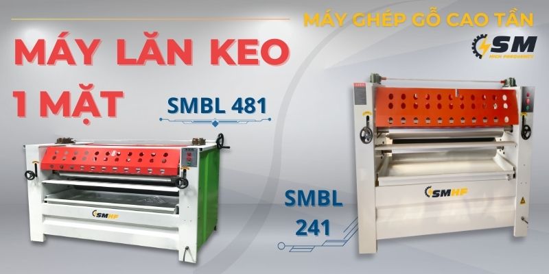 Máy Lăn Keo 1 Mặt | SMHF