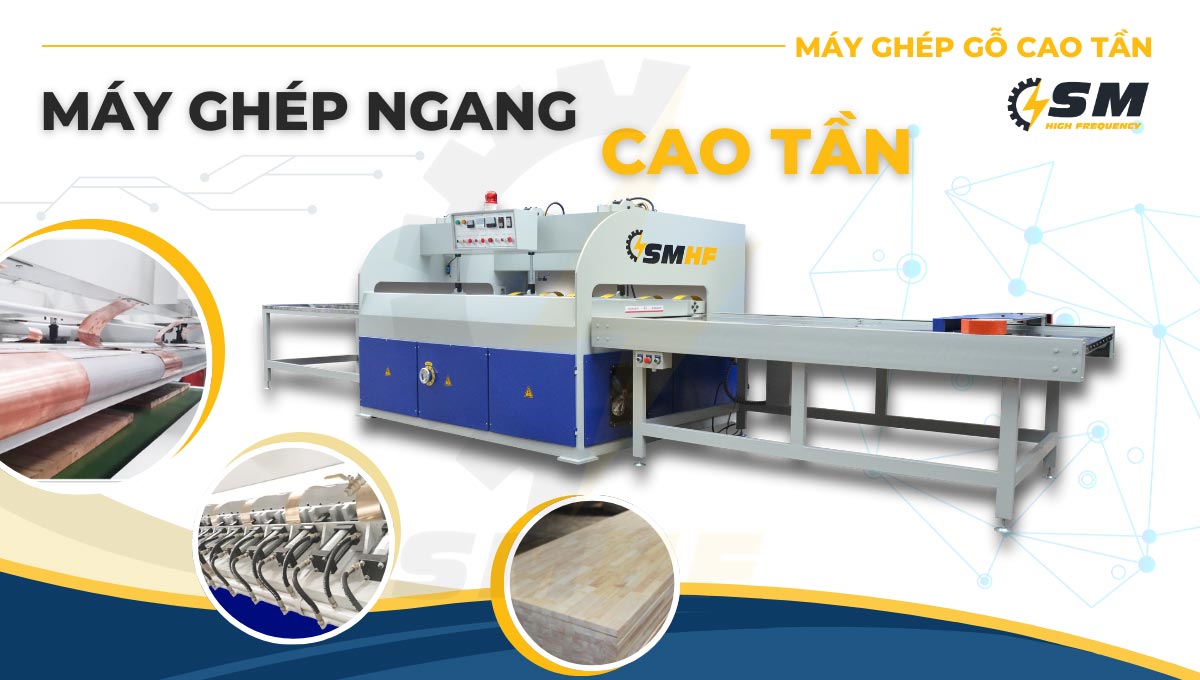 Máy Ghép Gỗ Cao Tần | SMHF